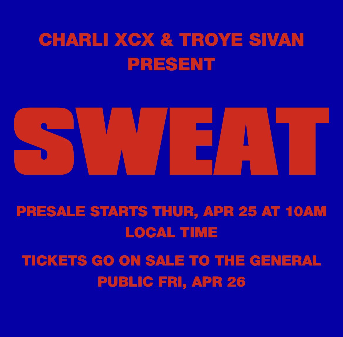 Charli XCX & Troye Sivan announce ‘SWEAT’ tour with special guest Shygirl. 🔗: sweat-tour.com