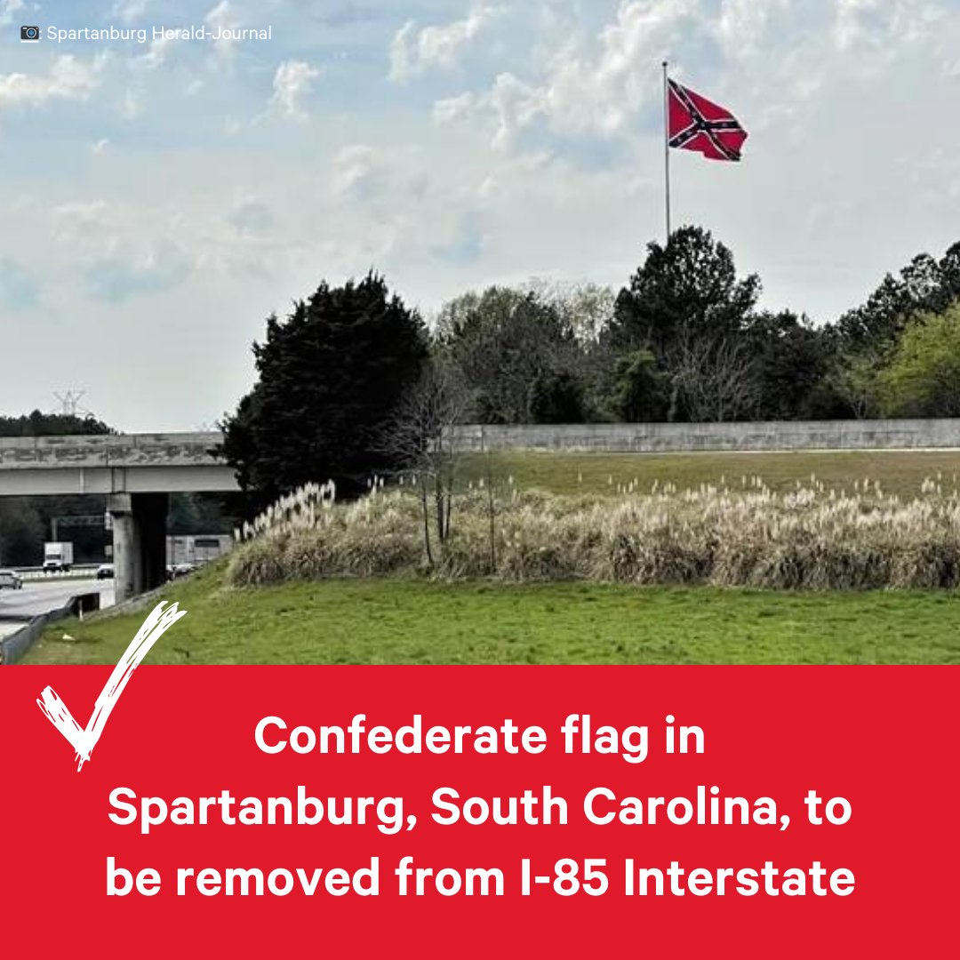 A Confederate flag in Spartanburg, South Carolina, will soon be taken down thanks to a Change.org petition. The 120-foot pole was put up in 2022, carrying a Confederate flag so large that it was visible to all cars driving on Interstate I-85. Now, after 30,000+