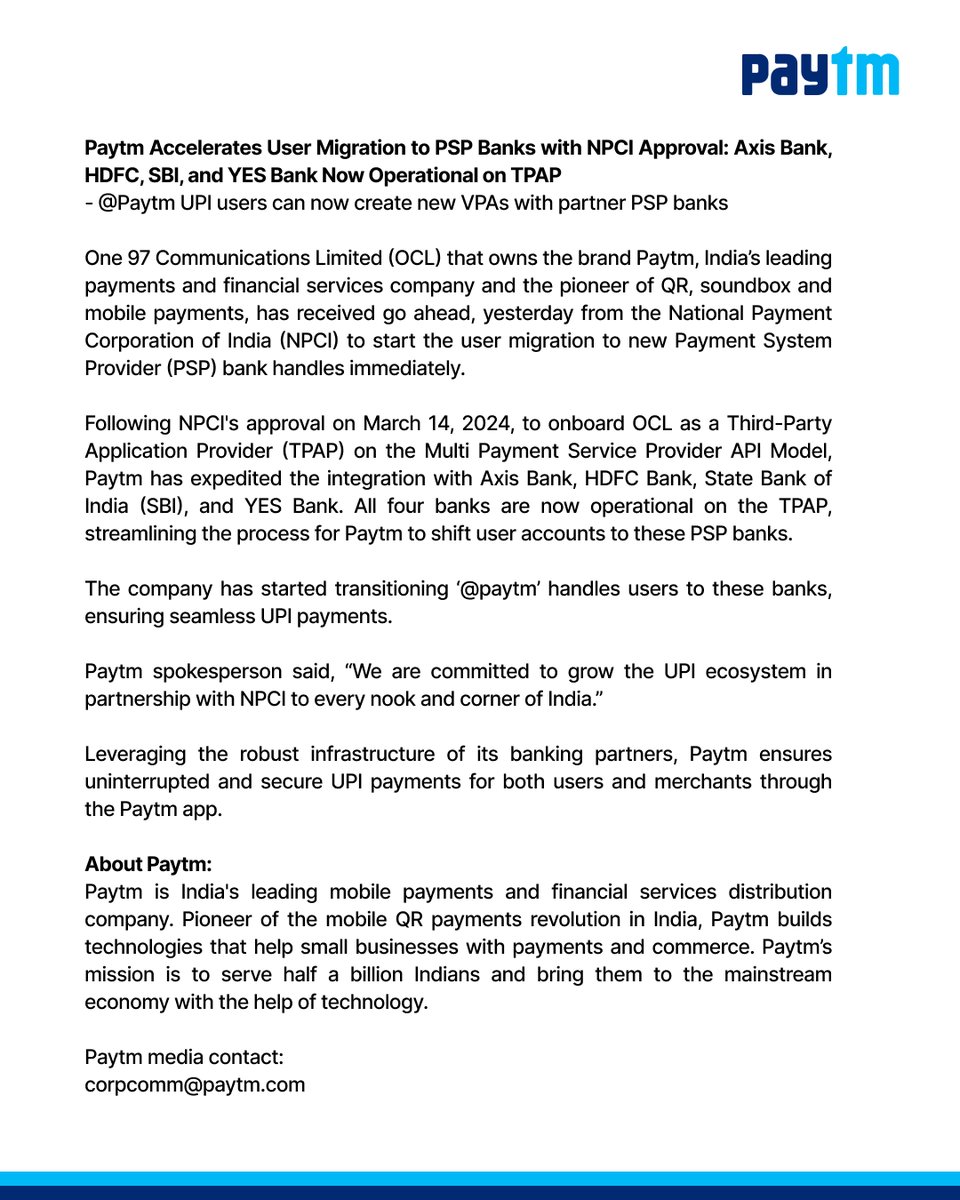 Update: With NPCI's approval, we've fast-tracked the migration to PSP banks. Paytm UPI users can now seamlessly create new VPAs through our partners—Axis Bank, HDFC, SBI, and YES Bank—all fully operational on TPAP

bseindia.com/xml-data/corpf…