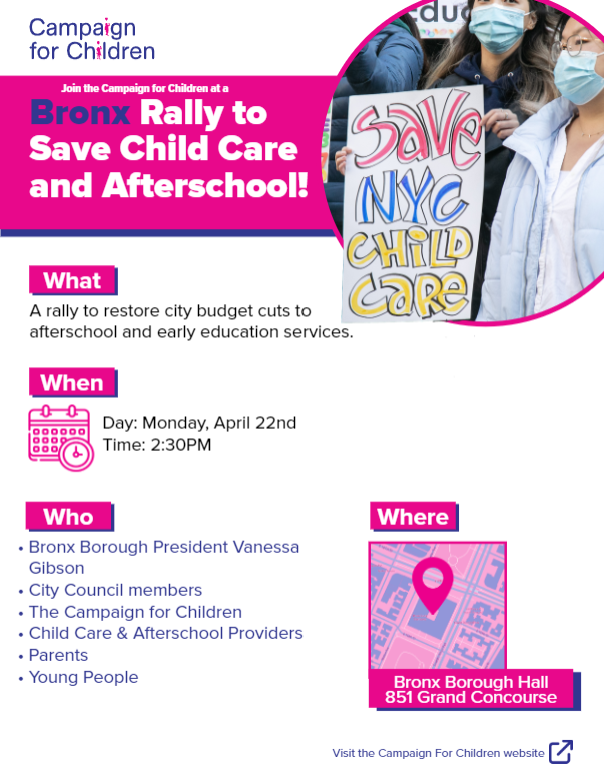 Join us at the Bronx Borough Hall on Monday, April 22 at 2:30PM to advocate for the future leaders of our community. See you there!