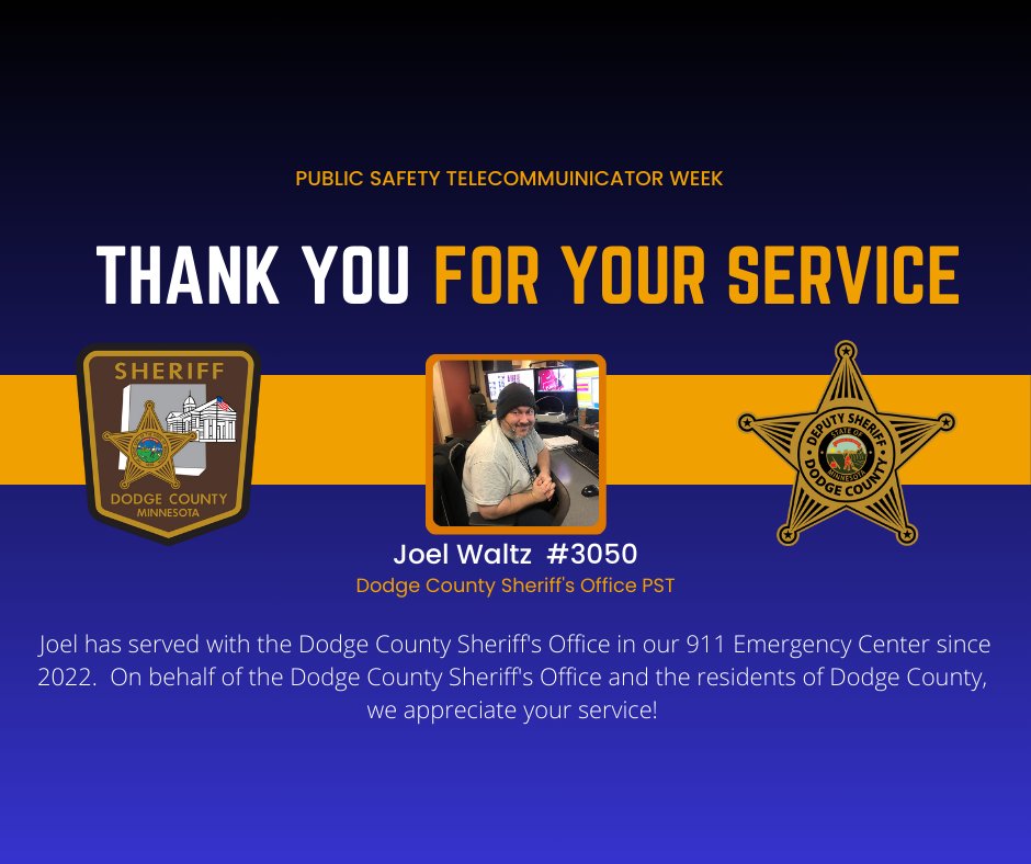 NATIONAL PUBLIC SAFETY TELECOMMUNICATORS WEEK - Each day we will highlight these heroes and introduce you to the voices behind the microphone. Joel is one of these heroes! On behalf of Dodge County and DCSO, we thank you for your service in helping keep our communities safe!