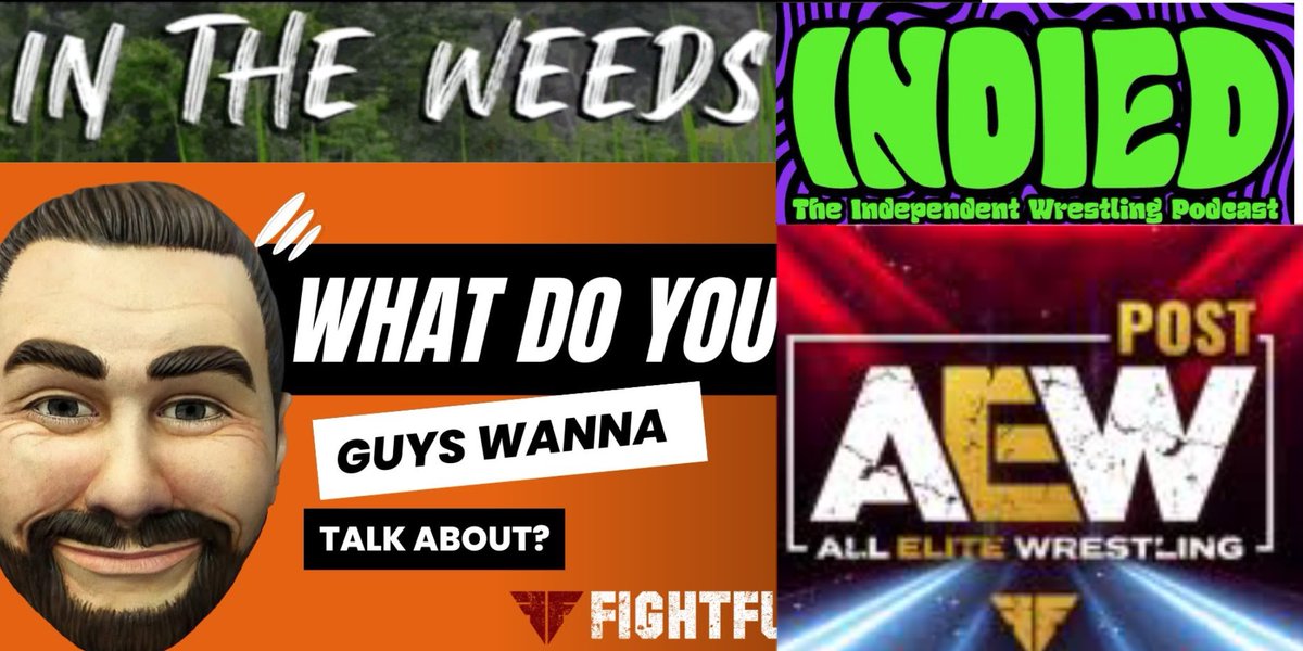 Today on @Fightful we have the following podcasts scheduled In the Weeds - @jeremylambert88 & @TruHeelSP3 (on now over @Fightful Overbooked What Do You Want to Talk About w/@SeanRossSapp at 3 PM EST Indied! w/ @mikefromindied & @RighteousReg & AEW Post Show w/ @SeanRossSapp