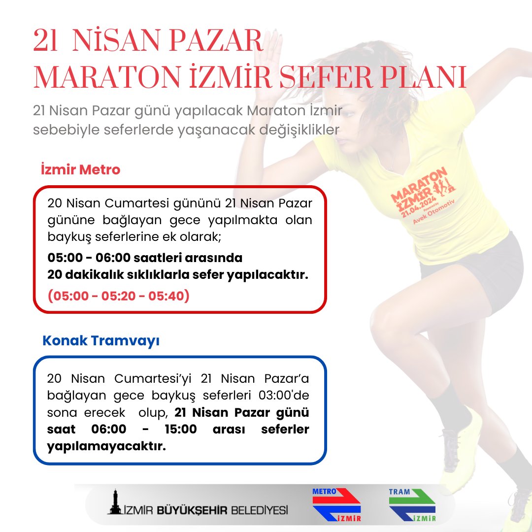 21 Nisan Pazar Maraton İzmir sefer planı aşağıdaki gibidir. Yolculuk planlarınızı yaparken sefer planımızı göz önünde bulundurmanızı önemle rica ederiz. #maratonizmir #izmirmetro #konaktramvayı #duyuru