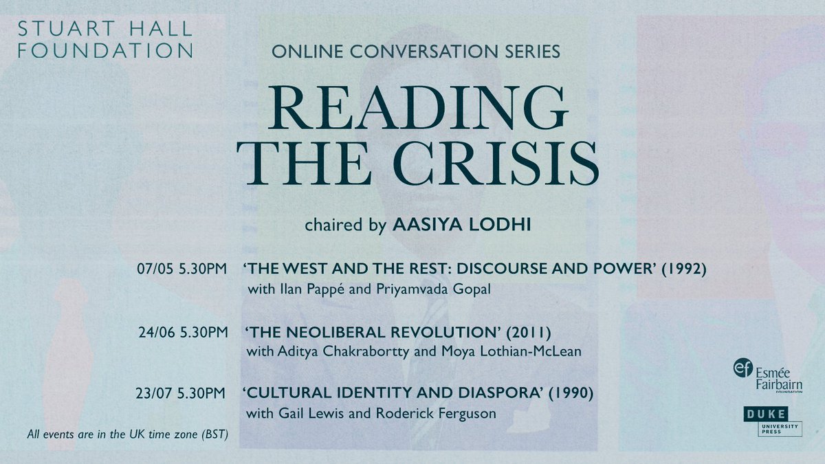 Reading The Crisis A new online conversation series advancing Stuart Hall's thinking by asking: what kinds of tools and strategies are needed to address this conjuncture? Register for free now: stuarthallfoundation.org/events/ In partnership with @DukePress supported by @EsmeeFairbairn