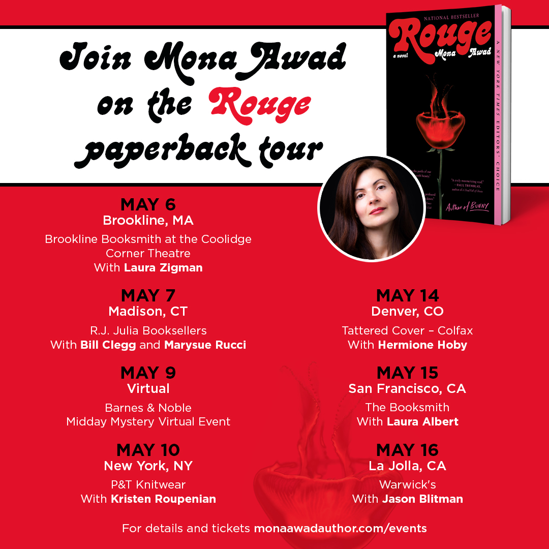 Come along the way of roses with Mona Awad as she sets out on tour to launch the paperback edition of ROUGE this May 🌹 🖤 
Check out Mona’s website for more information monaawadauthor.com/events
