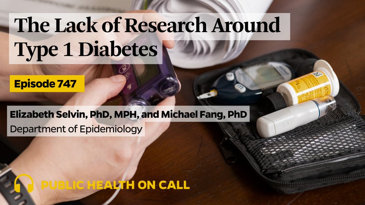 A lot remains unknown about Type 1 diabetes, in part because more focus is on Type 2. @JohnsHopkinsEPI’s @LizSelvin and Michael Fang talk about new research debunking assumptions about T1D, and the different approaches to diagnosis and management. johnshopkinssph.libsyn.com/747-the-lack-o…