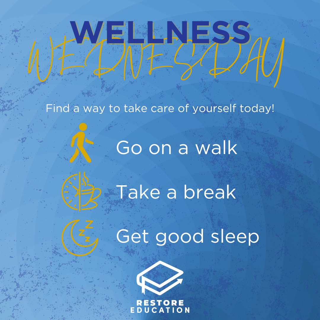 🌿 It's Wellness Wednesday! Remember to prioritize self-care today.  Take a step towards wellness today! 💚 #WellnessWednesday #SelfCare #RestoreEducation