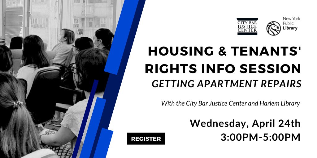 Don't miss it! Join the City Bar Justice Center and the Harlem @nypl for #tenantrights information and how to get your landlord to make apartment repairs. Come by on Wednesday, 4/24 from 3pm-5pm at 9 West 124th Street: loom.ly/ZMf80jI