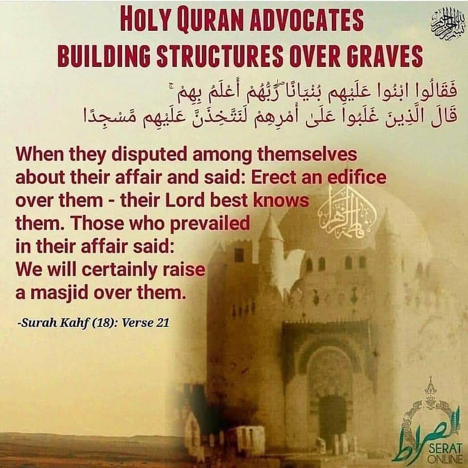 SeratOnline's tweet photo. HOLY QURAN ADVOCATES BUILDING STRUCTURES OVER GRAVES

When they disputed among themselves about their affair and said: Erect an edifice over them - their Lord best knows them. Those who prevailed in their affair….

📓 • Surah Kahf (18): Verse 21.

#SeratOnline
#RebuildBaqi https://t.co/ISCGJJ56hC
