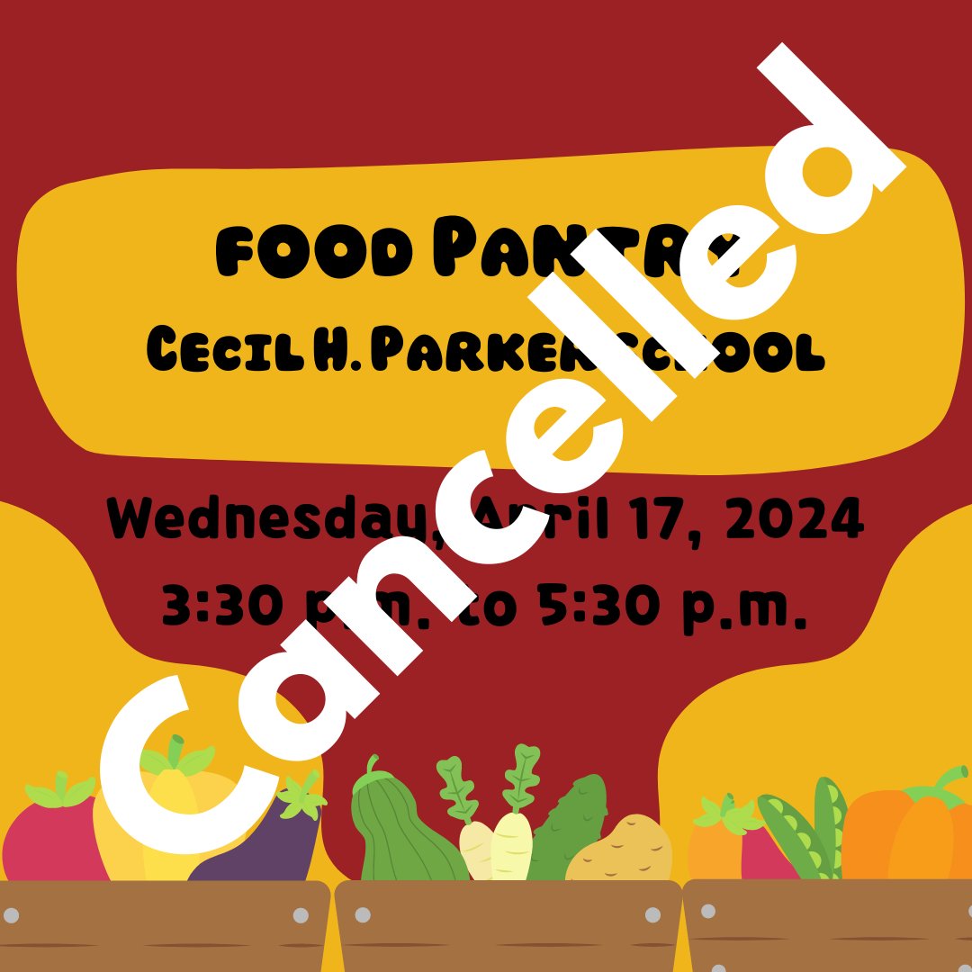 The mobile pantry at Cecil H. Parker School today, Wednesday, April 17, 2024, has been cancelled.