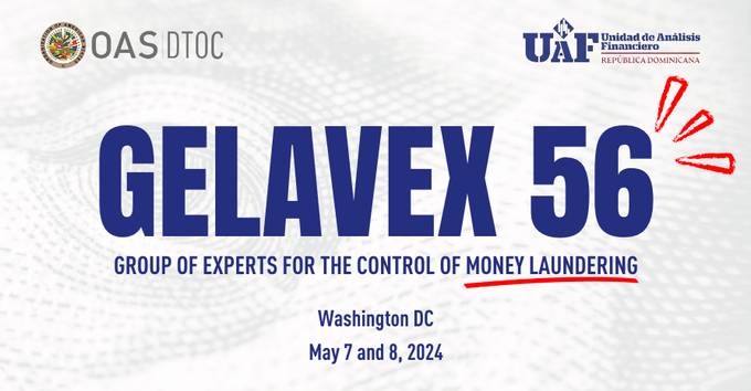 📌 #SAVETHEDATE The 56th Meeting of the Group of Experts for the Control of #AssetLaundering #GELAVEX will be held on May 7 and 8 at #OAS headquarters in Washington DC, under the presidency 🇩🇴 vice presidency 🇵🇦 and the technical assistance of the #OAS_DTOC 🌎 @UAF_RD
#GELAVEX56