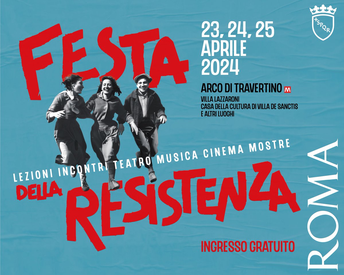 Dal 23 al 25 aprile torna per il secondo anno a Roma #FestadellaResistenza.
Tre giorni di eventi, a ingresso libero e gratuito, con circa 80 appuntamenti in vari spazi del V e VII Municipio della città, tra i luoghi simbolo della Resistenza romana.
Info: rb.gy/wkfe97