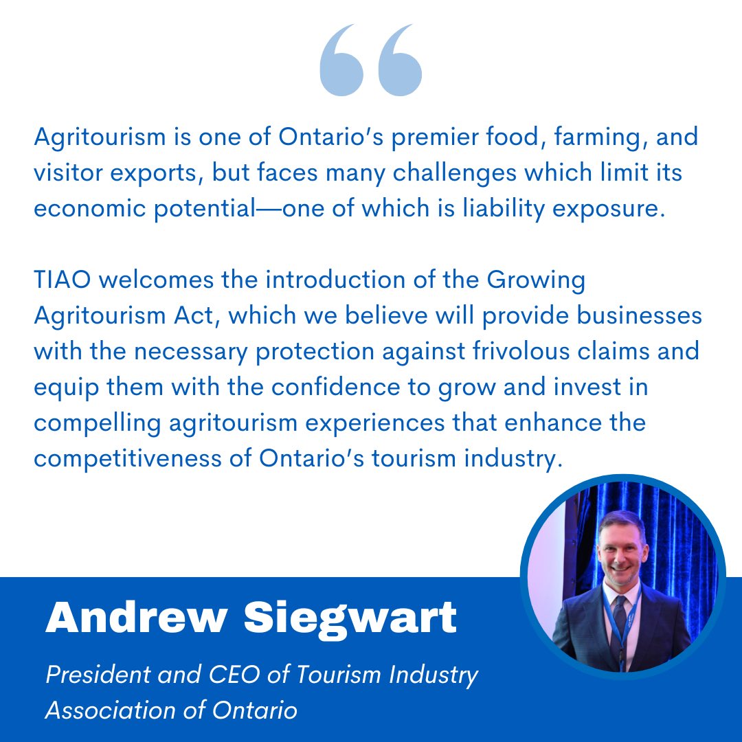 The Tourism Industry Association of Ontario understands the critical importance of agritourism.   See what Andrew Siegwart, CEO of @TIAOtweets, has to say about my Private Member’s Bill, the Growing Agritourism Act.
