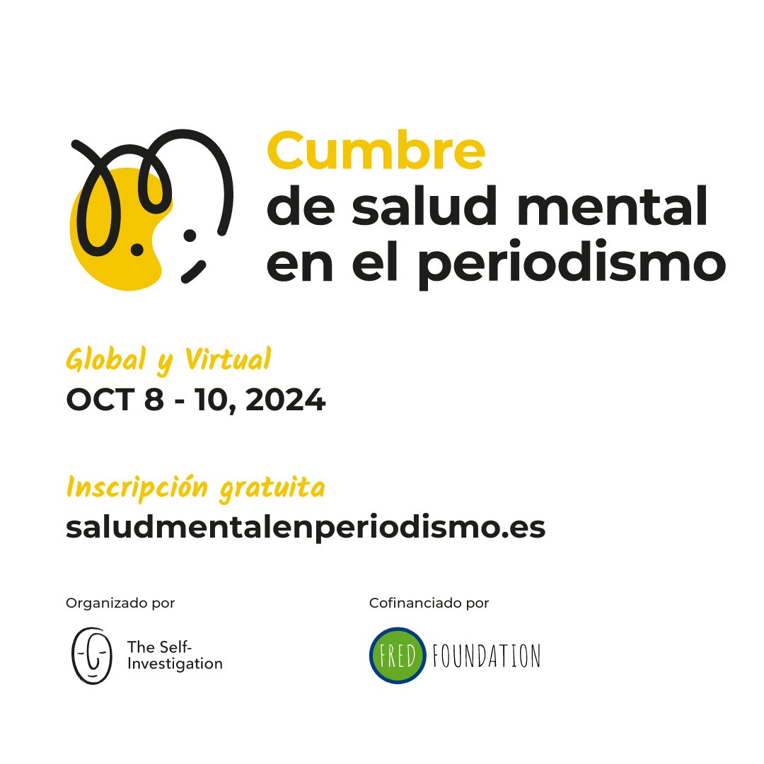 ▶️ The Self-Investigation organiza la Cumbre de salud mental en el periodismo cutt.ly/0w5w1j2W ▶️ Un encuentro, 'online' y gratuito, para compartir buenas prácticas de salud mental en la práctica periodística