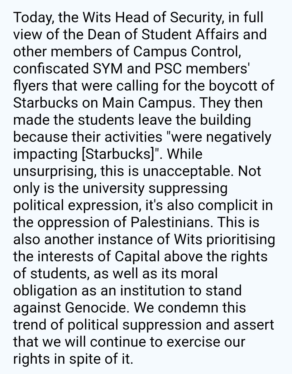 SocialistYM's tweet photo. Today, the Wits Head of Security confiscated pamphlets calling for a boycott of Starbucks being distributed by members of SYM and the Wits PSC. We condemn this trend of political repression by Wits and will not be deterred in our opposition to Genocide.
#BoycottStarbucks https://t.co/U9zQSe4Izc