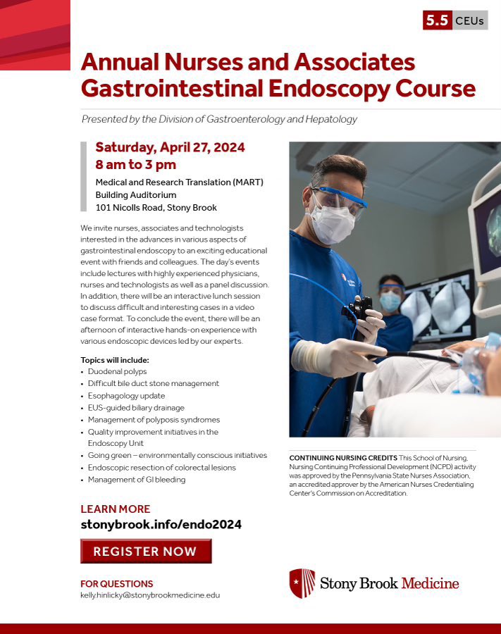 Register now: Annual Nurses and Associates Gastrointestinal Endoscopy Course @StonyBrookMed : stonybrook.info/endo2024