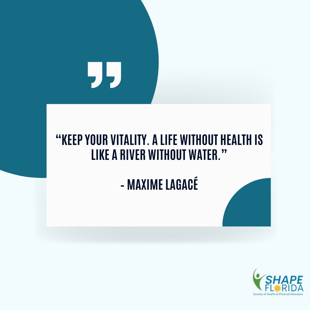 “Keep your vitality. A life without health is like a river without water.” – Maxime Lagacé