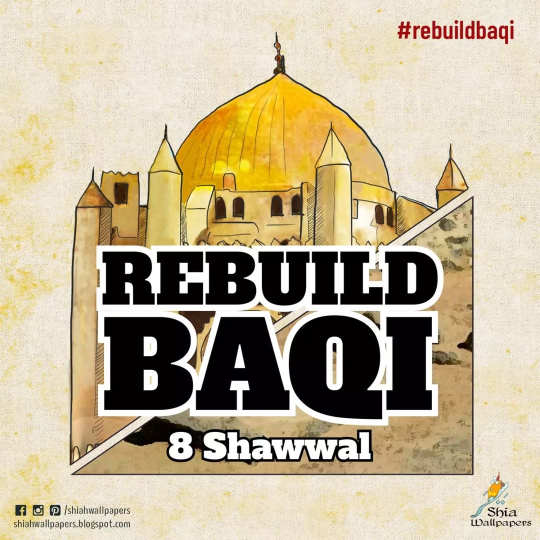 For over 95 years, the grave of the Prophet Muhammad's daughter remains unsheltered, 
destroyed by the Saudi Government. As lovers of Ahlulbait, we yearn for the shrine to be rebuilt.
#RebuildBaqi #jannatulbaqi