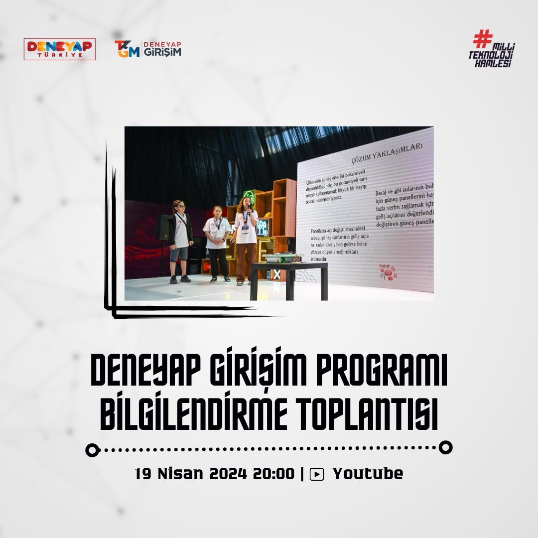 #DENEYAP Teknoloji Atölyelerinde eğitim alan lise ve mezun seviyesindeki öğrencilerimiz için DENEYAP Girişim Programı Bilgilendirme Toplantısı Deneyap Türkiye Youtube kanalından canlı olarak gerçekleşecek. 🚀 🗓 19 Nisan'24 ⏰ 20:00 👉🏻 mth.tc/DeneyapGirisim…