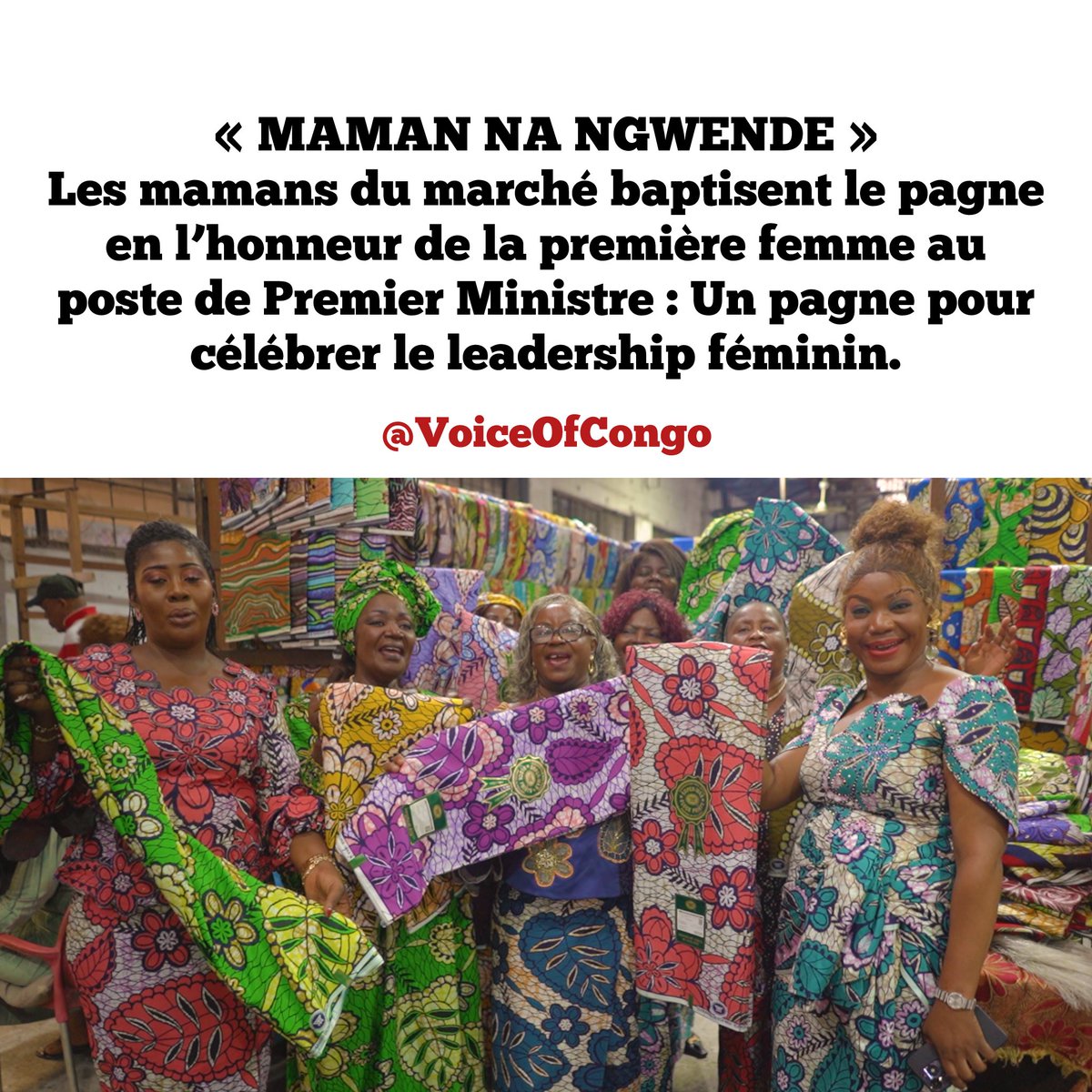 « MAMAN NA NGWENDE » Les mamans du marché baptisent le pagne en l’honneur de la première femme au poste de Premier Ministre : Un pagne pour célébrer le leadership féminin. Depuis plusieurs décennies, les mamans vendeuses des produits Vlisco baptisent des pagnes en attribuant…