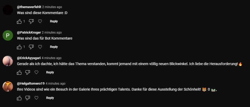 Ich weiß nicht ob die Bots 2 Minuten nach Upload mich mehr triggern als Leute, die dazu noch immer Kommentare schreiben 😅 Lösch ich jetzt die Botkommentare, stehen da 5 Kommentare die fragen 'wAs sInD dAs fÜr KomMenTaRe' und neue Zuschauer raffen nicht was gemeint ist - Beides