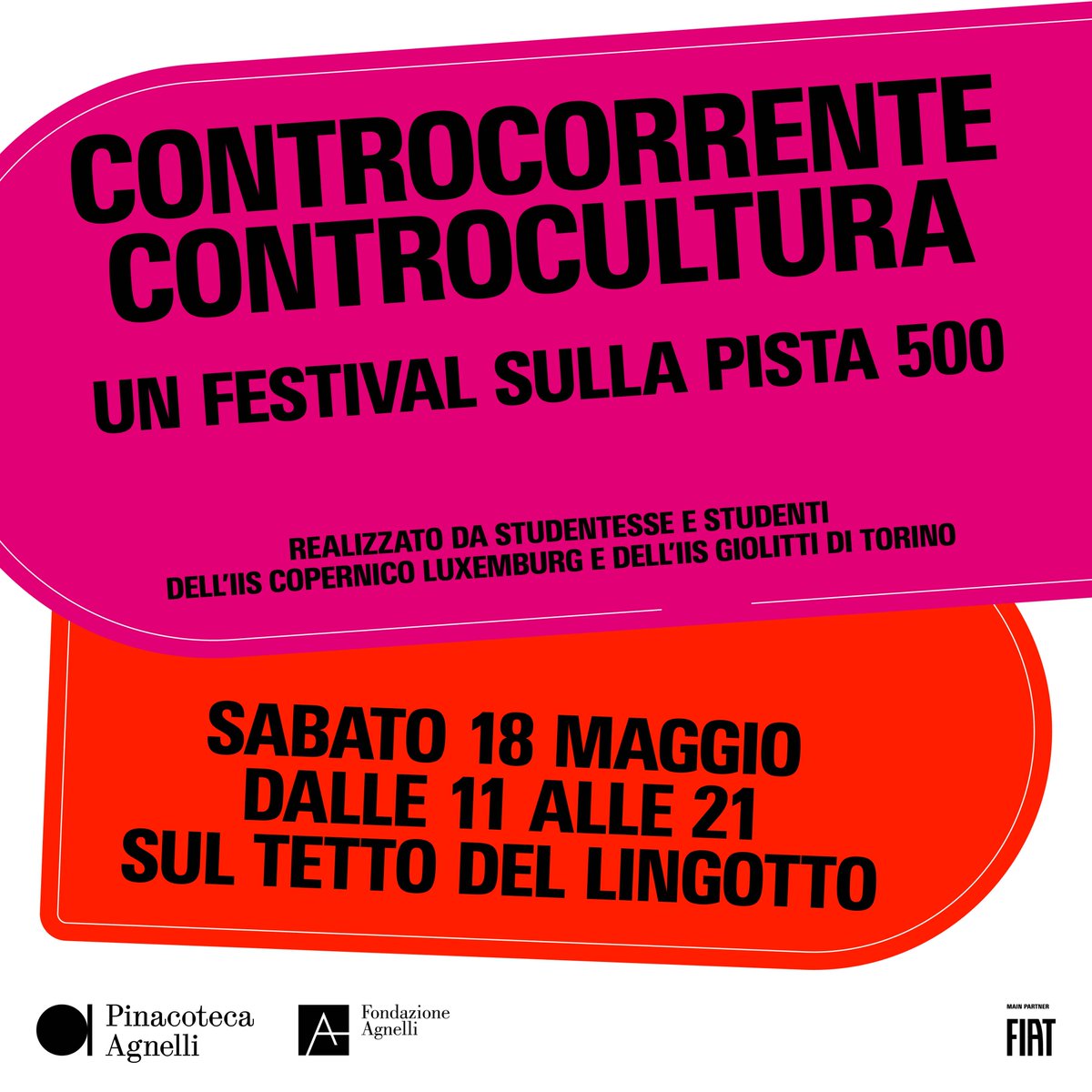 Controcorrente / Controcultura. Un Festival sulla Pista 500
Un festival per ragazze e ragazzi, immaginato, progettato e prodotto dagli studenti dell’IIS Copernico Luxemburg e dell’IIS Giolitti di Torino.
#pinacotecaagnelli #education #iiscopernico #iisgiolitti #fondazioneagnelli