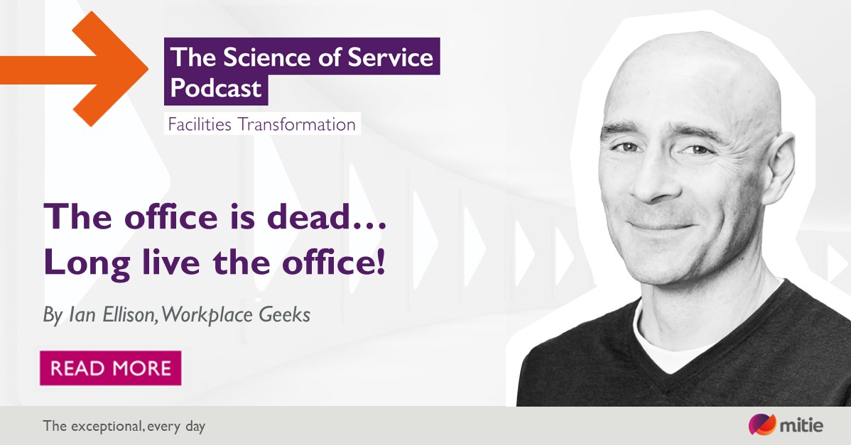 Ahead of episode five of The #ScienceOfService Podcast launching next week, read our latest blog with the Workplace Geeks: “The office is dead… Long live the office”. Read now > hubs.ly/Q02s-sdl0 And don’t forget to tune in on Monday for episode five…