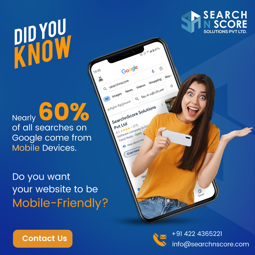 📱 #Didyouknow? Nearly 60% of Google searches now come from #mobiledevices! 🚀 Is your #website ready for mobile traffic? 📈 Let's optimize it together for an engaging mobile experience!
📞 +91 422 4365221 📧 info@searchnscore.com
#MobileSearch #MobileFriendly #Searchnscore