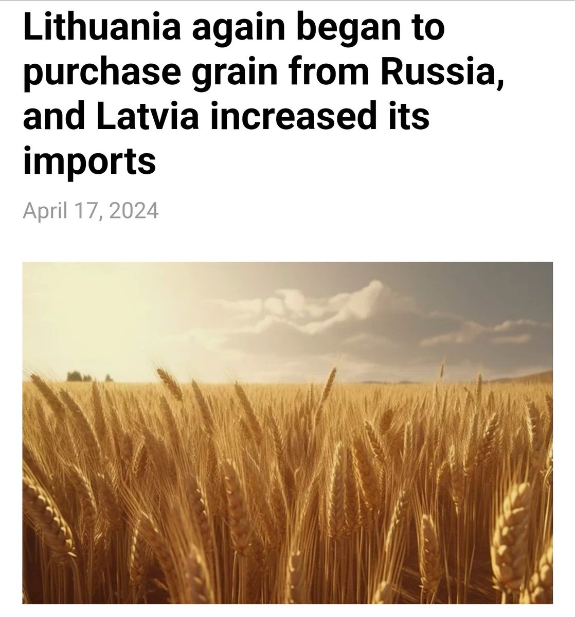 Latvia and Lithuania have decided to open the 2nd front and to create Holodomor 2.0 in Russia by increasing the purchase of Russian grain in an attempt to starve the population of Russia.