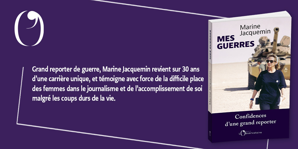 📚 Aujourd'hui en librairie, « Mes guerres », de Marine Jacquemin. 📌 Pour plus d'informations : editions-observatoire.com/livre/Mes-guer…