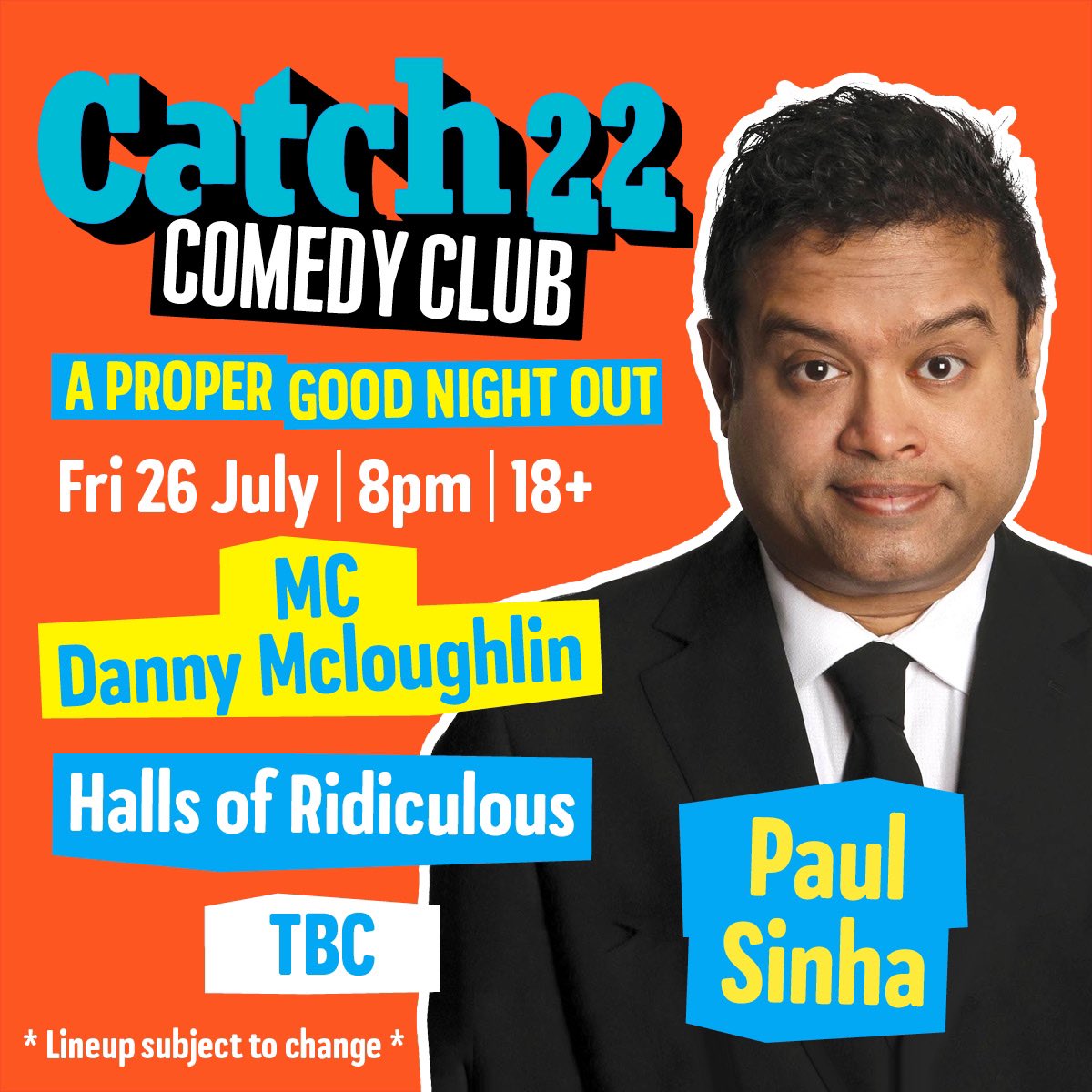 Catch22Comedy's tweet image. 🔊🔊 Catch 22 Comedy Club special guest headliner announcement 👇

The exceptionally skilled and truly wonderful stand-up comedian Paul Sinha will be here in July as part of a stacked line up including MC @dannymccomedy &amp;amp; The @HallsofRid ⚡