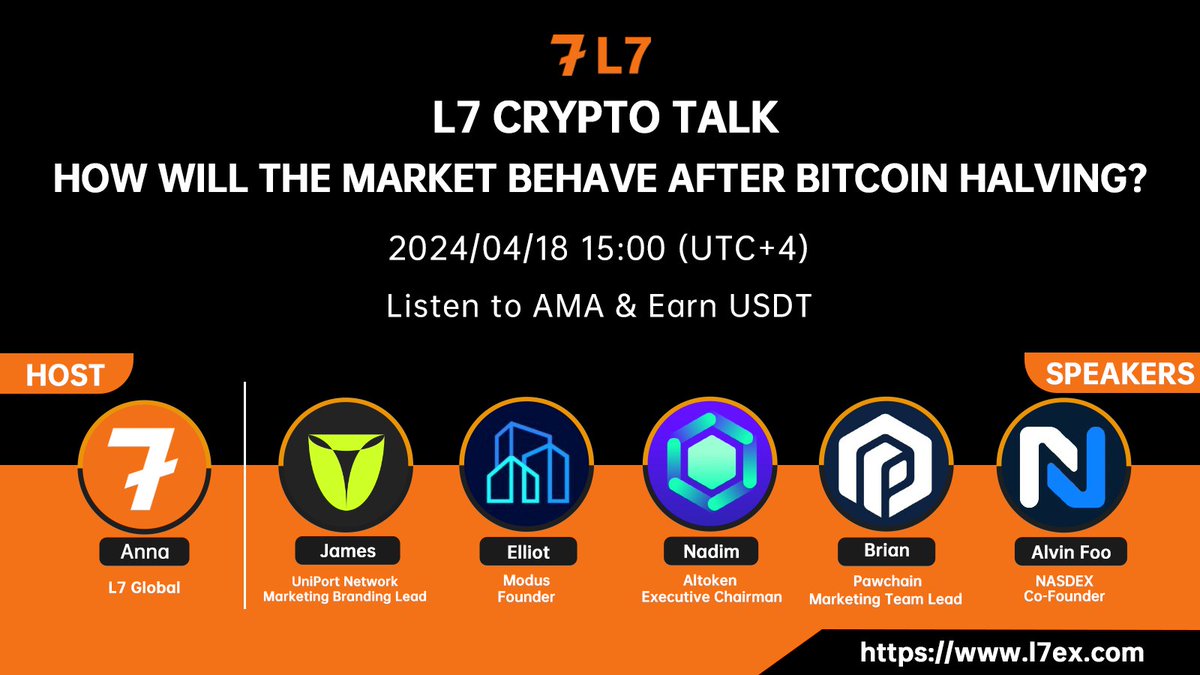 🔔 L7 Crypto Talk 🔥 Topic: How will the market behave after Bitcoin  halving? ⏰ Date/Time: 2024/04/18 15:00 (UTC+4) 🔊 Twitter Space:  https://t.co/htqHWocy1Y 🤵Meet Our Speakers: James @uniport_James  @Uniport_Network, Elliot @modusdapp, Nadim @_