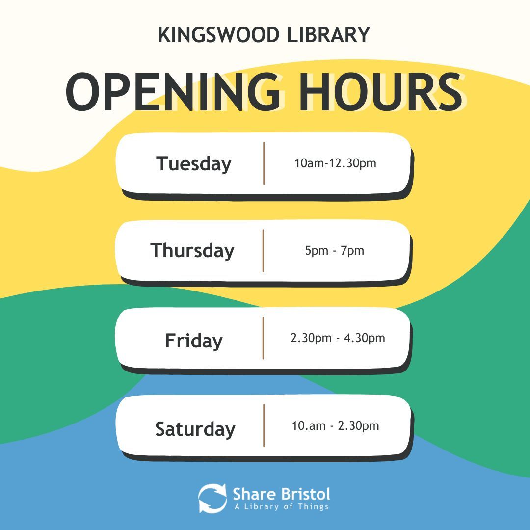 Reminder for our opening hours for the Kingswood Library!!

Find out more about ShareBristol here: buff.ly/3k4iwXQ 

Pssst... watch this space for more Bedminster location updates 👀

#ShareBristol #LibraryOfThings #BorrowDontBuy #OpeningHours #KingswoodBristol