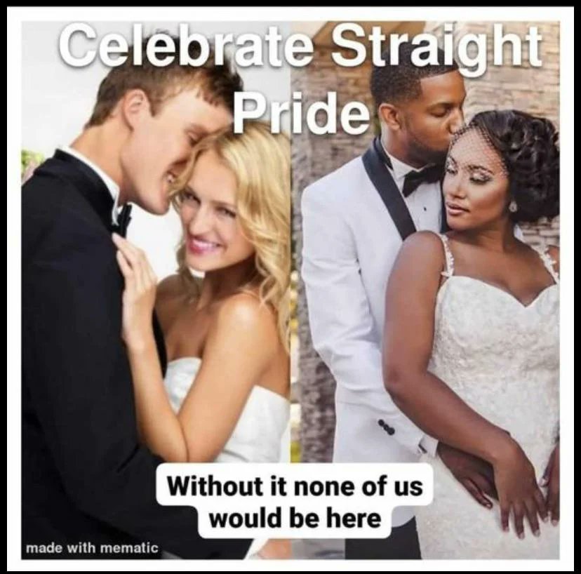#StraightPride #straightfriends #straightup #MakingBabies