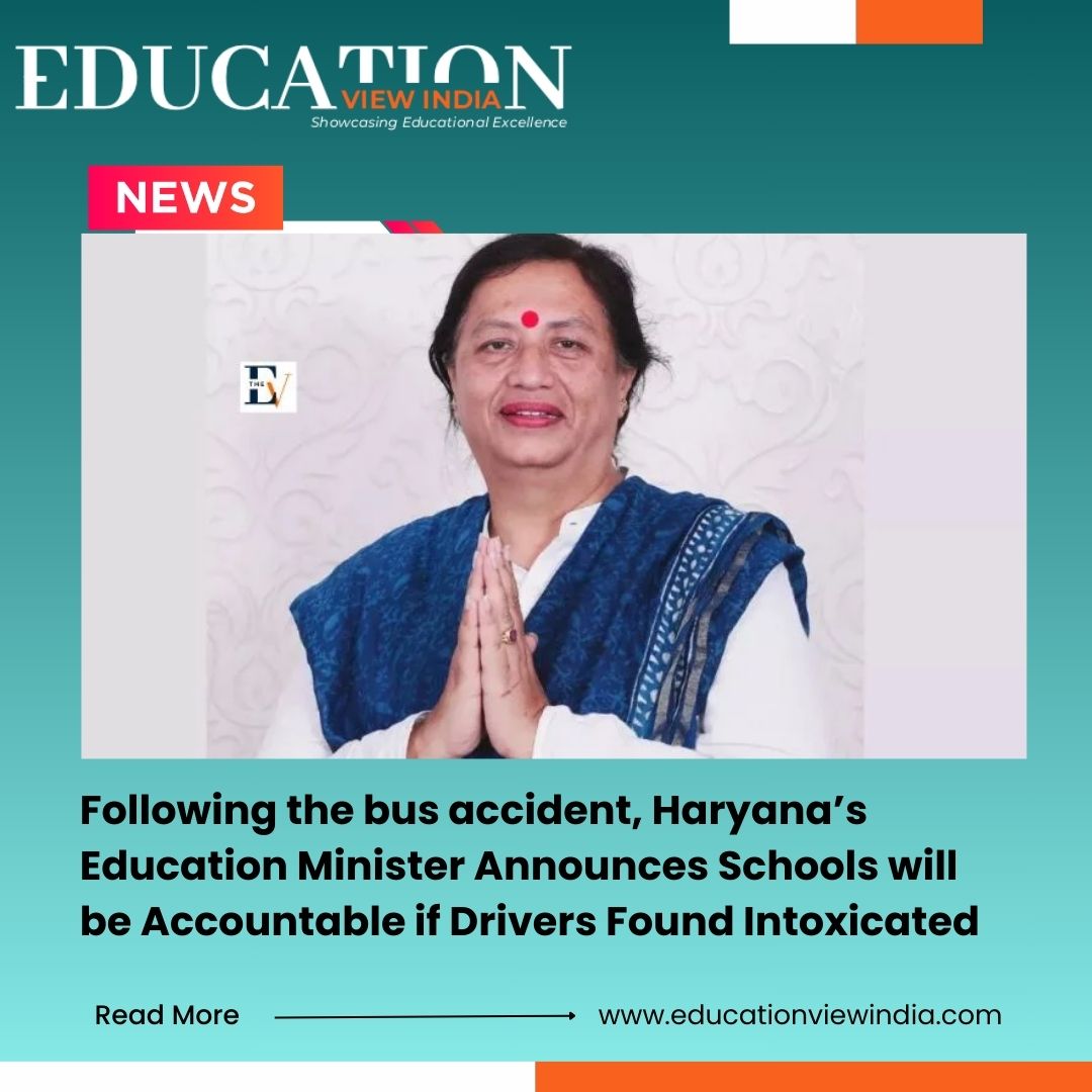 Following the bus accident, Haryana’s Education Minister Announces Schools will be Accountable if Drivers Found Intoxicated

Read More: rb.gy/9qiiq7

#HaryanaEducation #StudentSafety #RoadSafety #Accountability #EducationMinister #SafetyFirst