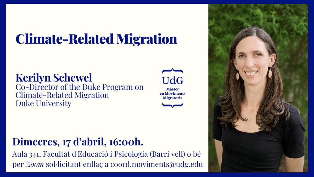 MigratioUdg's tweet photo. Demà, dimecres 17/04, tenim nous seminaris al màster!🙌 A les 16h, "Climated-related migration" amb Kerilyn Schewel (Duke University), i a les 18h, "Narratives sobre immigració" amb @blancagarcesmas (CIDOB). Escriu-nos a coord.moviments@udg.edu per obtenir l'enllaç📩 T'hi esperem https://t.co/sPWtNiydy7
