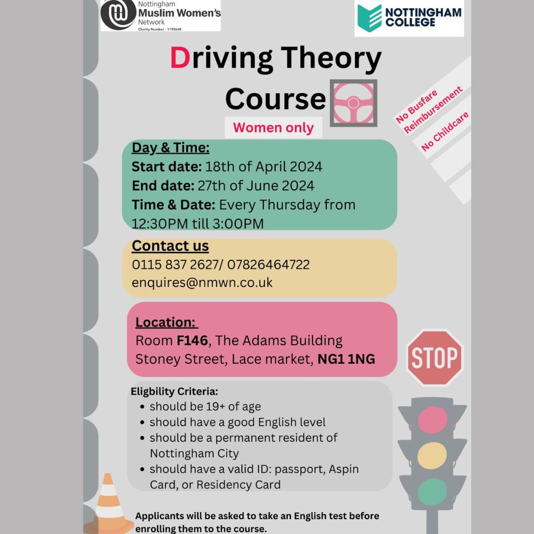 🚦📣 LADIES! JUST AN ANNOUNCEMENT FOR DRIVING THEORY COURSE!!Free Driving Theory Course for women🚺 🚗💨 Open to all, subject to eligibility criteria🚗check the details on the poster 
#ladies #community #DrivingTheory #Empowerment #nottinghamwomen #driving #uk #muslimwomen