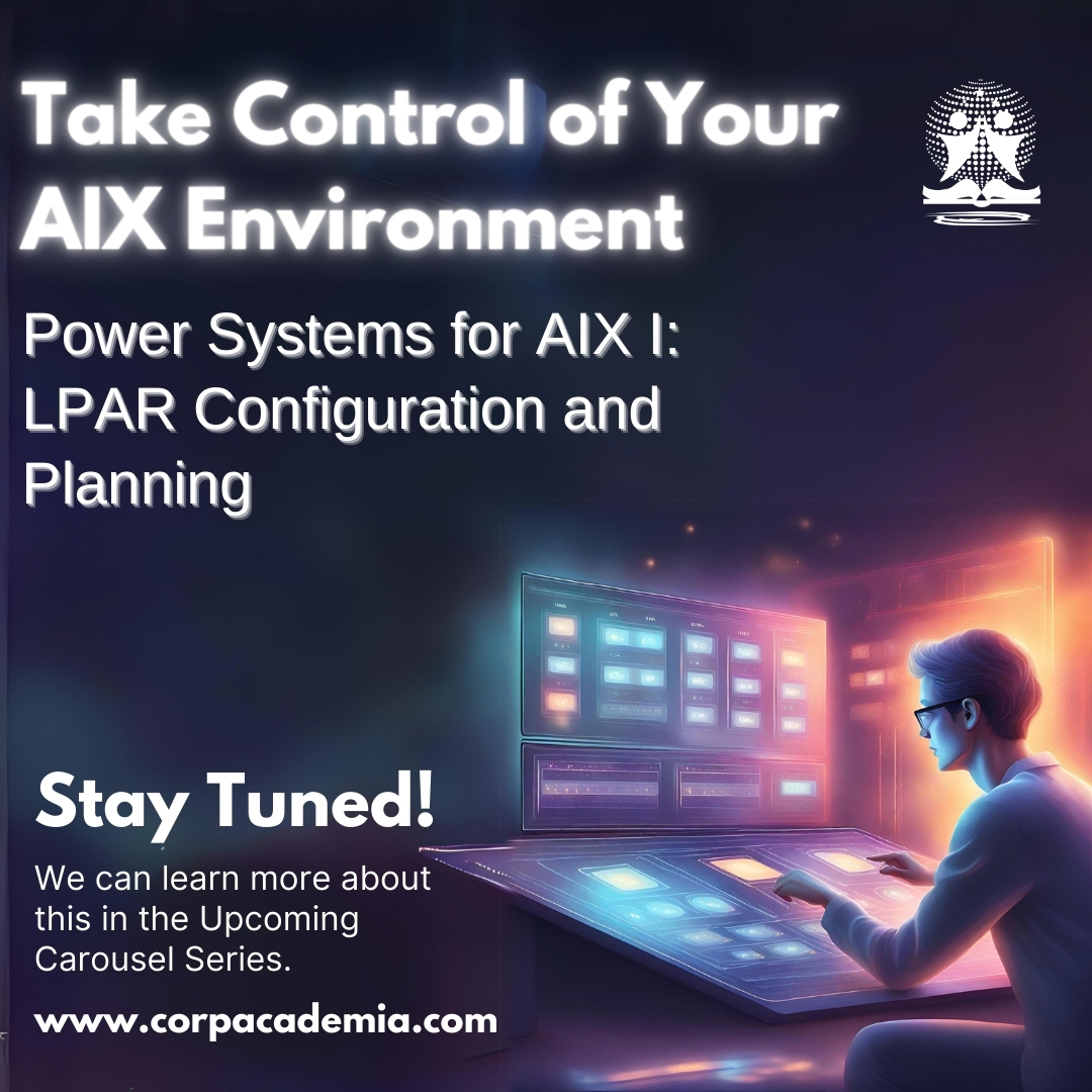 Take Control of Your AIX Environment👍  #powersystems #aix #powersystem #TrainingChallenges #TechTraining #Corpacademia #ibm #IBM #remotelabs #corpratetraining #softwaretrainings #skills #ittraining #learninganddevelopement