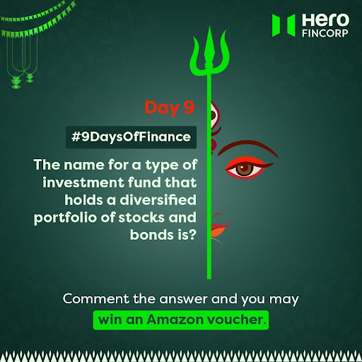 Embark on a financial journey with  #9DaysOfFinance by #HeroFinCorp ! 

Get a chance to win an #AmazonVoucher by following the below Steps:
1. Answer the daily Question
2. Tag 4 people
3. Follow Hero Fincorp on Facebook, Instagram, Twitter, LinkedIn and Youtube