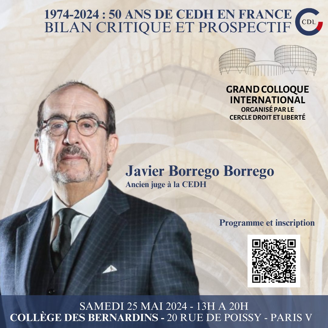 L'ancien juge Javier Borrego Borrego interviendra le 25 mai prochain ! Noëlle Lenoir, Vincent Berger, Pierre Manent, Bruno Daugeron ou encore Grégor Puppinck seront également présents. Inscription et programme ici : helloasso.com/associations/c…