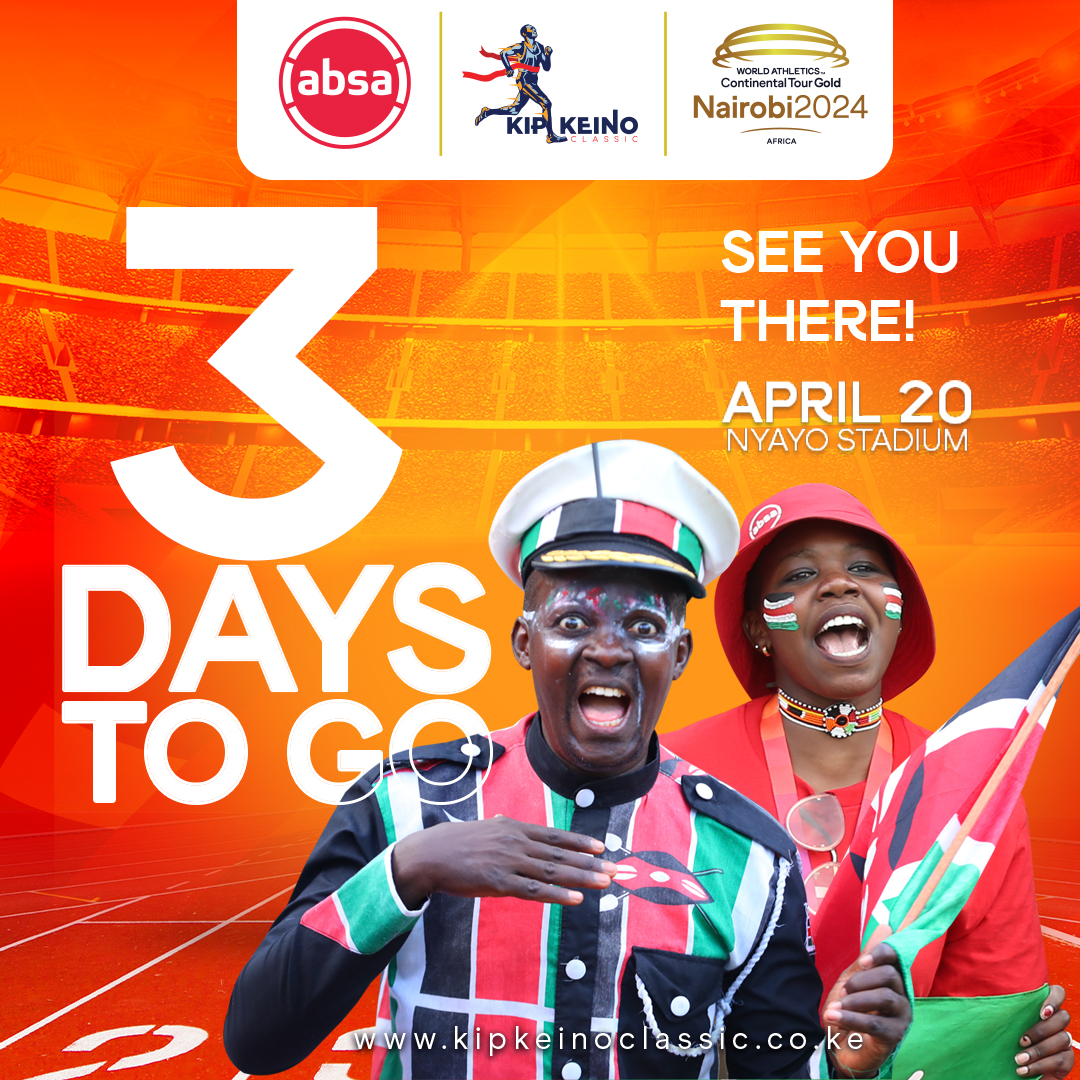 Only 3 days to go and entry is absolutely FREE! #AbsaKipkeinoClassic2024 #TwendeNyayoStadium