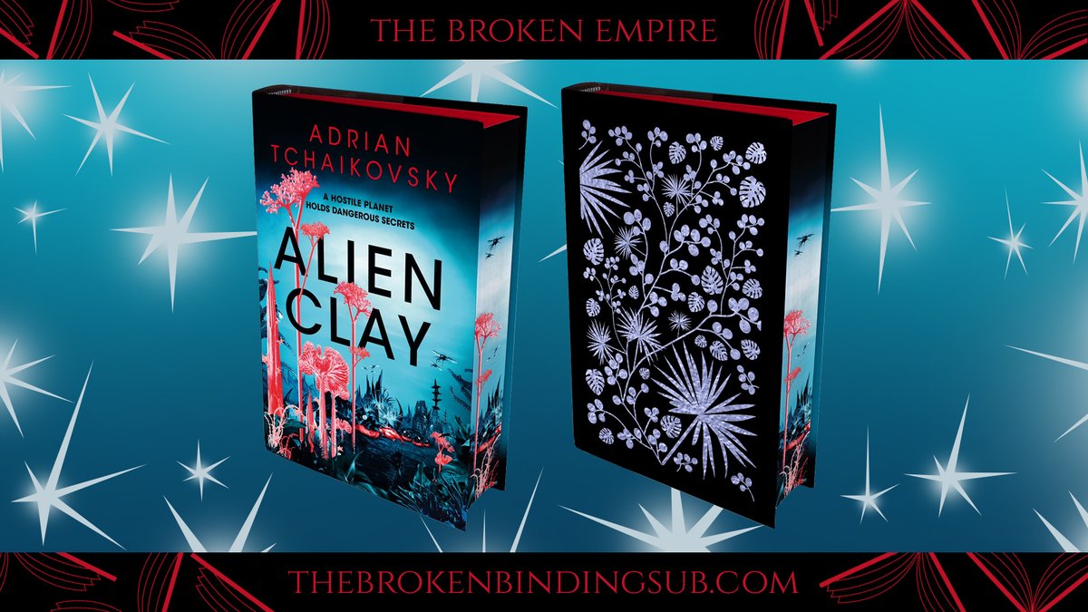 Remaining copies of Alien Clay by Adrian Tchaikovsky - @aptshadow - are now available in our To The Stars section! thebrokenbindingsub.com/products/alien…