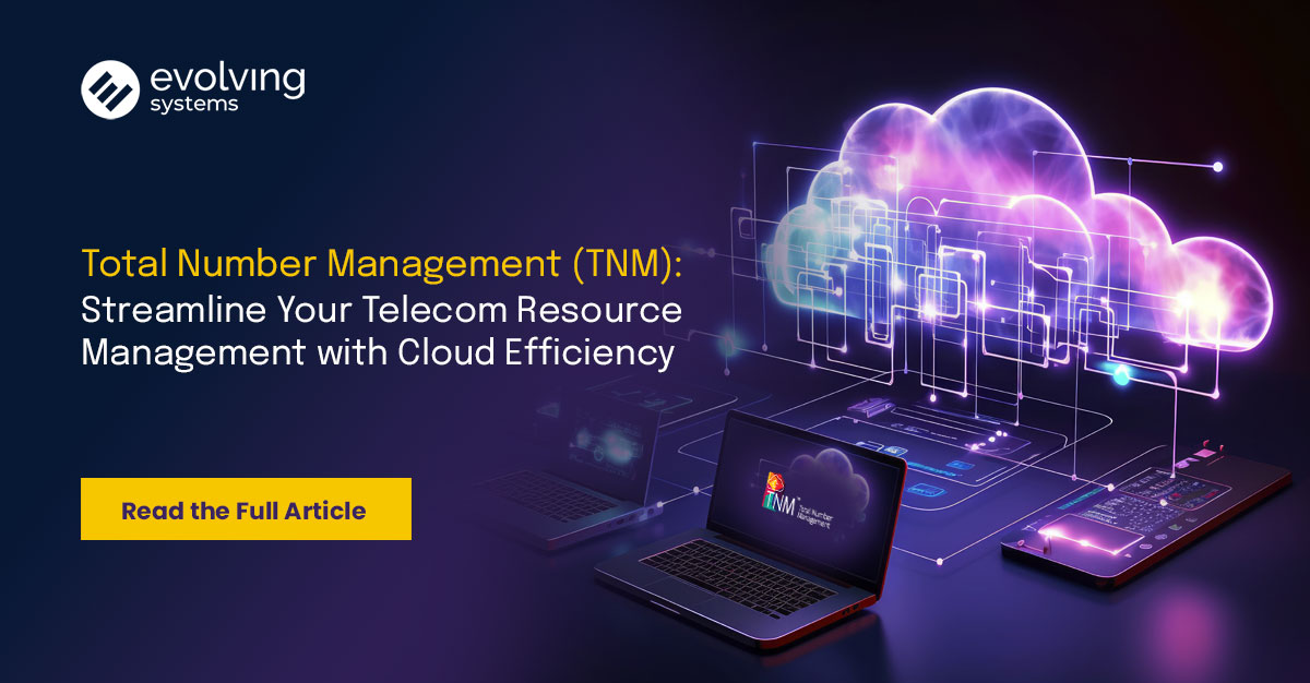 EvolvingSystems's tweet image. Discover how #TotalNumberManagement (TNM™) in the cloud can streamline your telecom resource management with cloud efficiency. Read the article to learn more. evolving.com/knowledge-base…  #TNMSaas #CloudNumberManagement