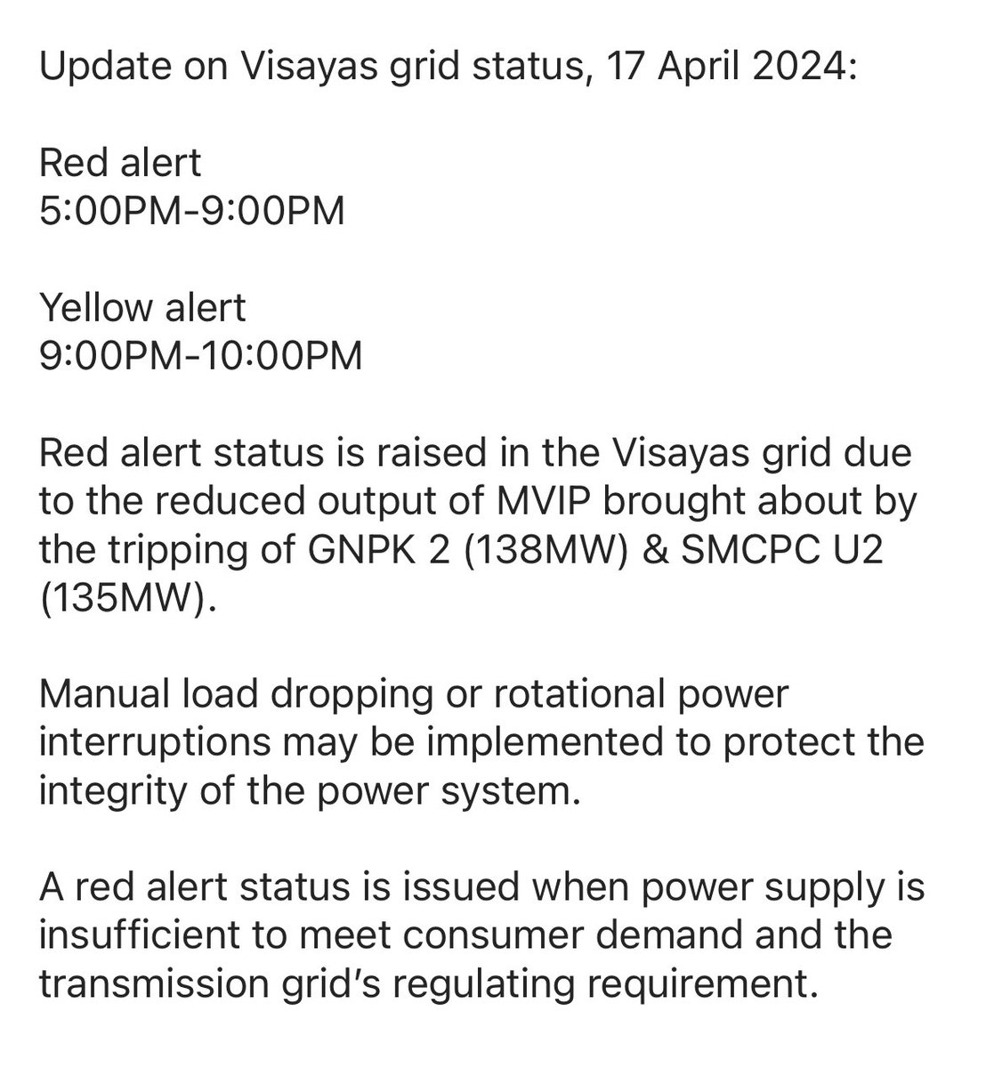 JUST IN! NGCP: Red Alert status raised in the Visayas grid from 5PM-9PM due to reduced shared power from Mindanao to Visayas after 2 power plants in Mindanao tripped. Rotational power interruptions may be implemented to protect the integrity of the power system.