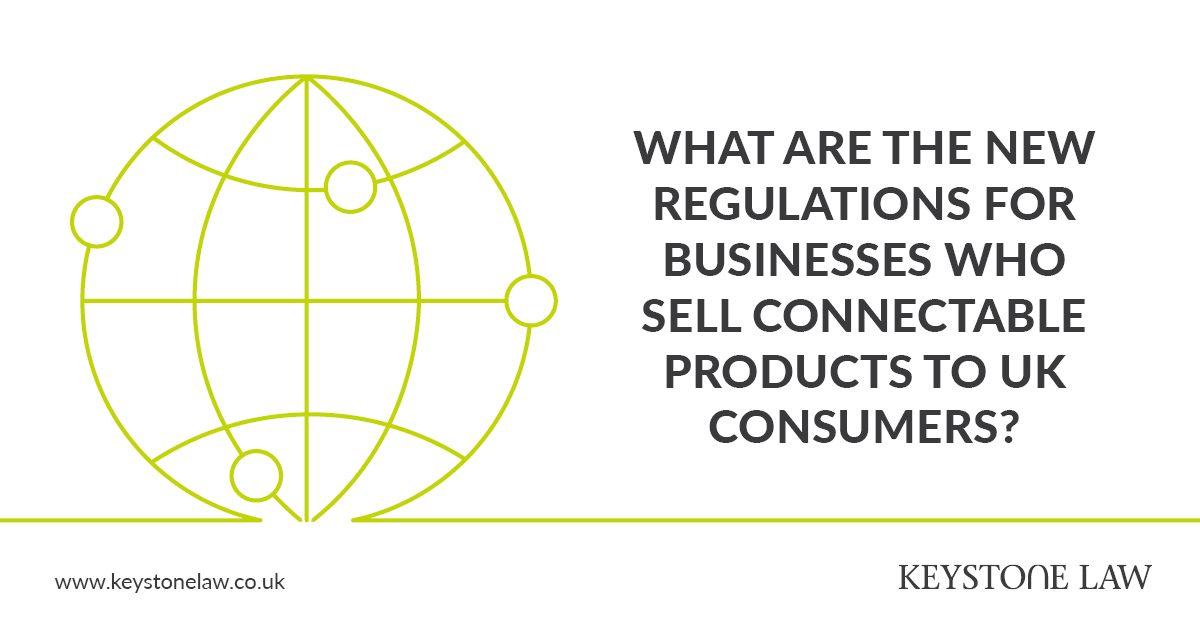 What do the regulations under the Product Security and Telecommunications Infrastructure Act mean for businesses selling connectable products? Our #commercial partner Carolyn Bane and #IP solicitor Robert Pocknell explain what companies can do to prepare. ow.ly/2AOL50RhWp2