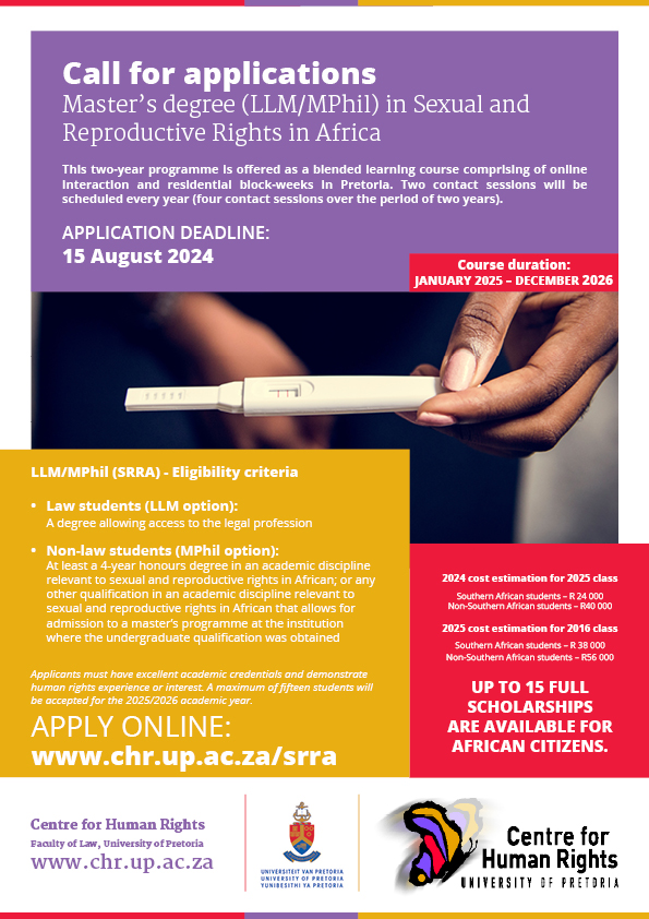 [Call for Applications] @CHR_HumanRights is calling for applications for the Master's degree (LLM/MPhil) in Sexual & Reproductive Rights in Africa (SRRA) for the Class of 2025. ⛔ Applications deadline: 15 August 2024 💻Apply online: chr.up.ac.za/srra