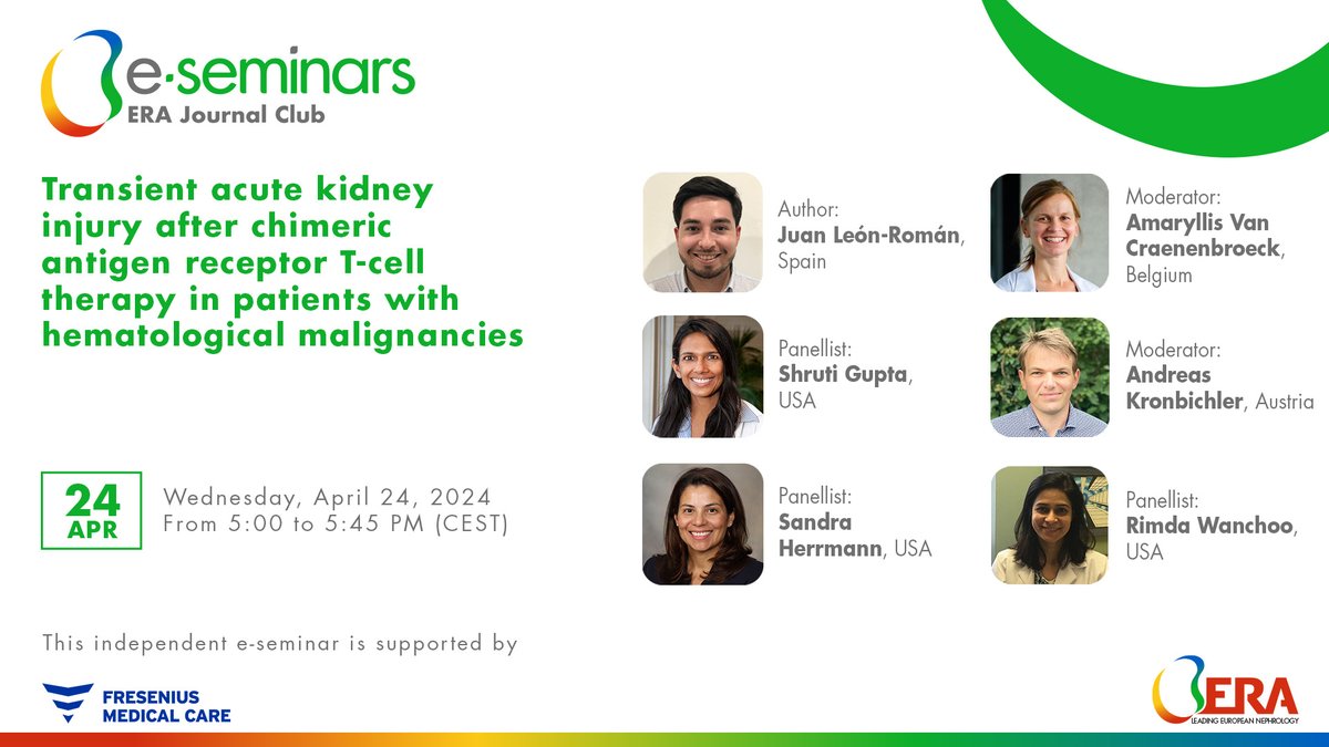 📢 New ERA Journal Club e-seminar! *Transient acute kidney injury after chimeric antigen receptor T-cell therapy in patients with hematological malignancies* 📅 Wednesday, April 24, 2024, 5 PM (CEST) 🆕 Live e-seminars translated into 7 languages 👉 bit.ly/3Q5CPEt