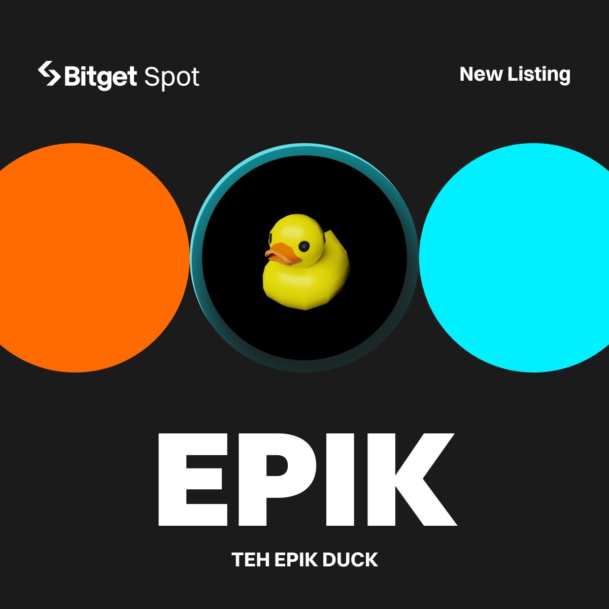 bitget's tweet photo. 📢 Initial Listing - $EPIK @epikduckcoin
#Bitget will list EPIK/USDT with $22,000 worth of $EPIK up for grabs!
🔹Deposit: opened
🔹Trading starts: April 18, 11:00 AM (UTC)
More details: https://t.co/zJwrsqa9le
#EPIKlistBitget https://t.co/2bv8ri23wY
