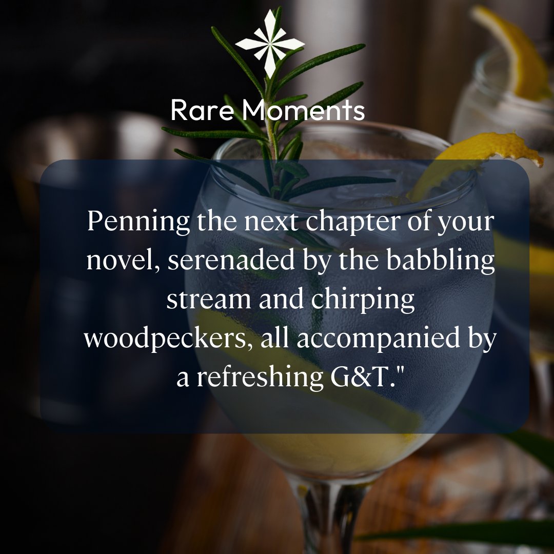 "Embrace the tranquility of Ty Mawr Country House with a 'Rare Moment'—penning the next chapter of your novel, serenaded by the babbling stream and chirping woodpeckers, all accompanied by a refreshing G&amp;T." 

rarebits.co.uk