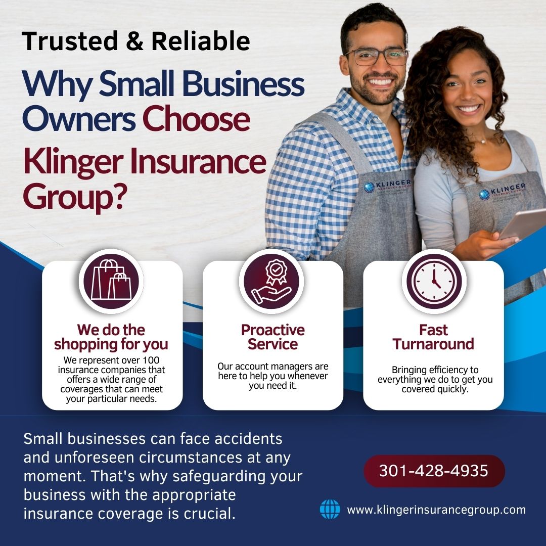 Discover why small business owners trust Klinger Insurance Group! Protect your business today with our tailored insurance solutions. Call us at 301-428-4935! #KlingerInsurance #SmallBusinessProtection #SecureYourFuture #InsuranceSolutions #ProtectYourBusiness #PeaceOfMind